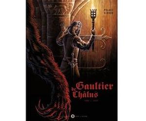 Gaultier de Chalus Philippe Pelaez (Auteur), Daniel Giraud (Illustration)