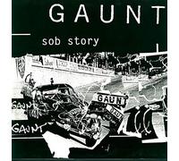Gaunt - Sob Story