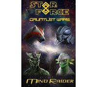 Gauntlet Wars: Mind Raider