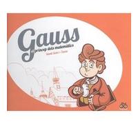 Gauss El Princep Dels Matematics Selvi, Santi, Zarzo (Auteur)