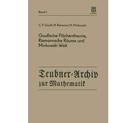 Gaußsche Flächentheorie, Riemannsche Räume Und Minkowski-Welt