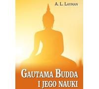 Gautama Buddha et ses enseignements - A.L. Layman (Buch auf Polnisch)