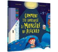 Gautier Languereau Comment J'ai Apprivoisé Le Monstre Du Placard