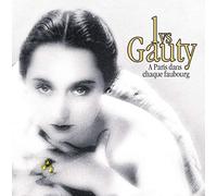 Gauty, Lys - A Paris dans chaque faubourg