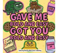 Gave Me Bold And Easy Got You Bold And Easy: What Emma's Watching