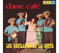 Gavilanes de la Costa, Los - Dame Cafe