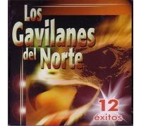 Gavilanes Del Norte - 12 Exitos