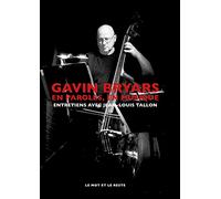 Gavin Bryars: En paroles, en musique