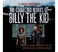 Bryars, Gavin - The Collected Works of Billy the Kid