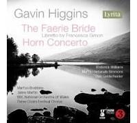 Gavin Higgins: The Faerie Bride & Horn Concerto