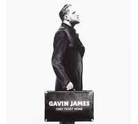 Gavin James - Only Ticket Home [Import]
