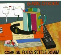 Gavin Osborn - Come on Folks Settle Down