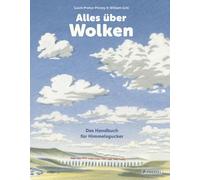 Gavin Pretor-Pi Alles über Wolken: Das Handbuch für Himmelsgucker - Ein (Relié)