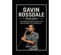 Gavin Rossdale Biography: From Bush to Rock Greatness - The Life and Legacy of a Grunge Icon