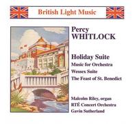 Gavin Sutherland - Whitlock: Holiday Suite / Music For Orchestra / Wessex Suite