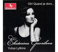 Gavrilova, Ekaterina - Oh Quand Je Dors [Import]