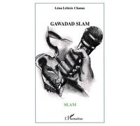 Gawadad Slam - Léna Léticée Chanas - L'harmattan - broché - Essai