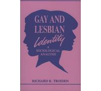 Gay and Lesbian Identity: A Sociological Analysis