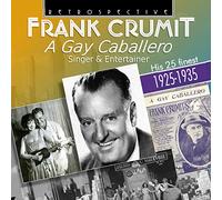 Gay Caballero His 25 Finest 1925 1935
