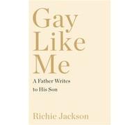 Richie Jackson – Gay Like Me – Édition reliée – Livre en anglais