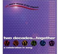 Gay Men's Chorus of Los Angeles - Two Decades Together
