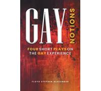 Gay Notions: Four Short Plays On The Gay Experience