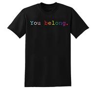 Gay Pride Design with LGBT Support and Respect You Belong T-Shirt Mens Unisex Tee for Black M