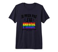 Gay Pride Je Peux Pas J'Ai Pride Arc en Ciel LGBT Gay T-Shirt Haut de Gamme