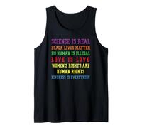 Gay Pride Science is Real Black Lives Matter Love is Love Débardeur