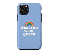 Gay Pride Wish You Were Queer Pride Rainbow LGBTQ Lesbian Coque pour iPhone 11 Pro