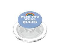 Gay Pride Wish You Were Queer Pride Rainbow LGBTQ Lesbian PopSockets PopGrip pour MagSafe