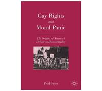 Gay Rights And Moral Panic