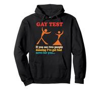 Gay Test If You See Two People Dancing I've Got Bad News for Sweat à Capuche