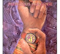 Gaye Bykers On Acid - Pernicious Nonsense