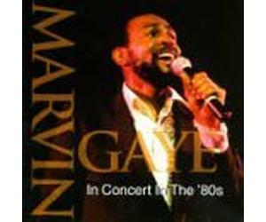 Gaye, Marvin - In Concert in the 80's