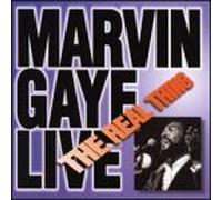 Gaye, Marvin - Live The Real Thing