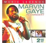 Gaye, Marvin - Music Legends: Marvin Gaye in Concert