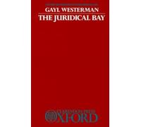 Gayl Shaw Westerman The Juridical Bay (Relié)