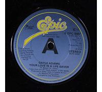 GAYLE ADAMS - your love is a life saver 45 rpm single