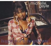 Michelle Gayle – Happy Just to Be With You