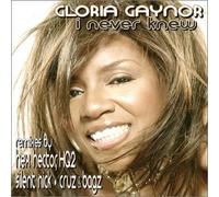 Gaynor, Gloria - I Never Knew