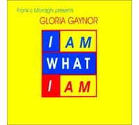 Gaynor, Gloria - What I Am