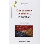Gaz et Pétrole de Schiste... en questions
