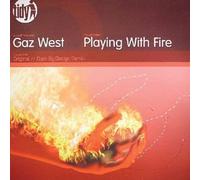 Gaz West - Playin With Fire [Vinyl Single]