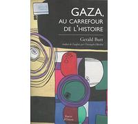 Gaza, au carrefour de l'histoire