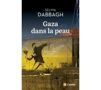 Gaza Dans La Peau