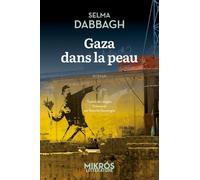 Gaza dans la peau