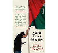 Gaza face à l'histoire