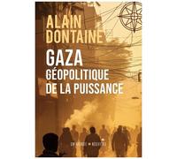 Gaza, Géopolitique De La Puissance