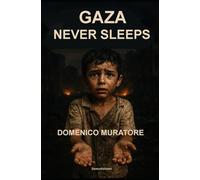 Gaza never sleeps